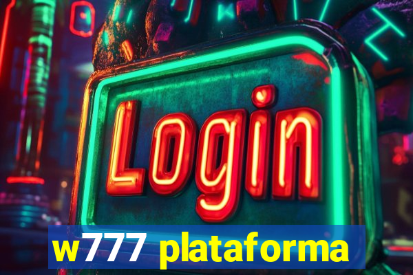 w777 plataforma